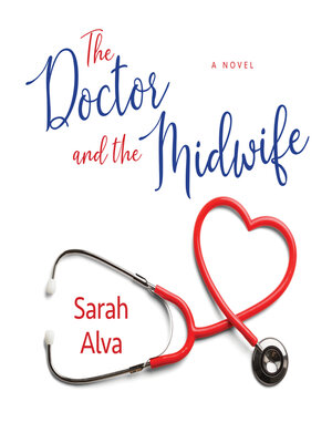 cover image of The Doctor and the Midwife